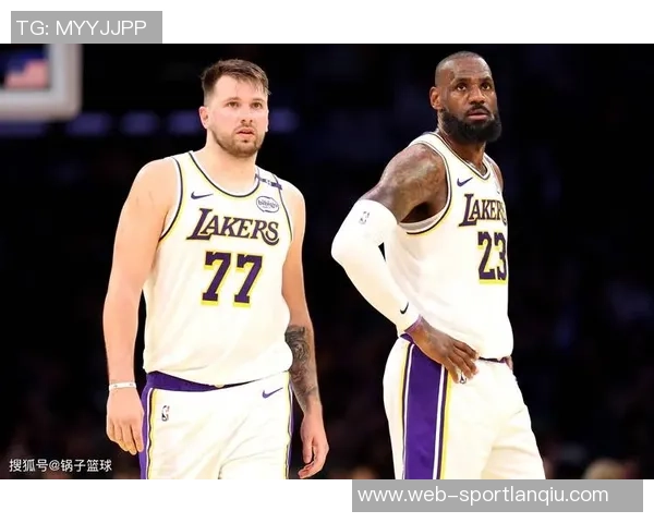 东契奇盛赞詹姆斯合作愉快认为其对湖人当下胜利至关重要 东契奇盛赞詹姆斯合作愉快认为其对湖人当下胜利至关重要